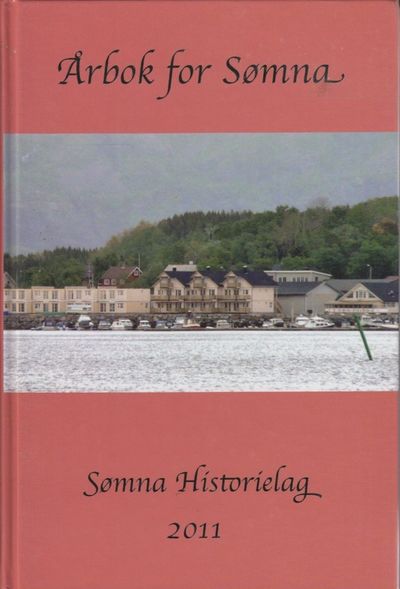 Årbok for Sømna. Sømna Historielag 2011.