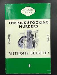 The Silk Stocking Murders (Classic Crime S.) Berkeley, Anthony