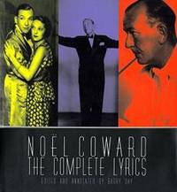 Noel Coward: The Complete Illustrated Lyrics by Noel Coward - 1998-03-01