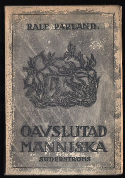 OAVSLUTAD MÄNNISKA. Dikter och legender.