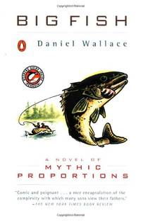 image of Big Fish: A Novel of Mythic Proportions