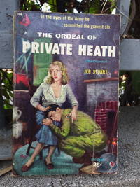 The ordeal of Pvt. Heath by Jeb Stuart - 1953