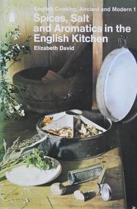 cover of Spices, Salt and Aromatics in the English Kitchen