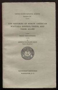 cover of Life Histories of North American Wagtails, Shrikes, Vireos, and Their Allies: Order Passeriformes