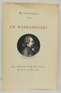 En ränksmidare. Strödda blad ur 1700-talets…