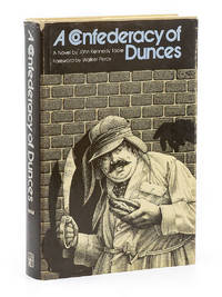 A Confederacy of Dunces; Foreword by Walker Percy by TOOLE, JOHN KENNEDY - 1980