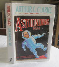 Astounding Days: A Science Fictional Autobiography by Clarke, Arthur C - 1989