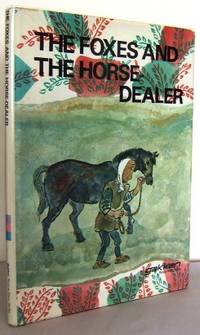 The foxes and the Horse Dealer