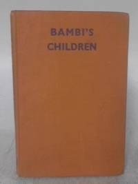 Bambi's Children: The Story of a Forest Family.