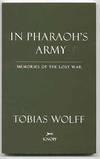 IN PHARAOH'S ARMY. MEMORIES OF THE LOST WAR.