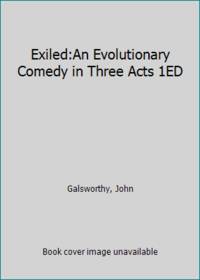 image of Exiled:An Evolutionary Comedy in Three Acts 1ED