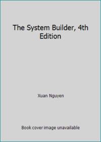 The System Builder, 4th Edition