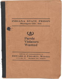 [AMERICANA] PAROLE VIOLATORS WANTED. INDIANA STATE PRISON. MICHIGAN CITY, INDIANA