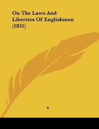 On The Laws And Liberties Of Englishmen (1831)