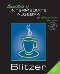 Essentials of Intermediate Algebra for College Students