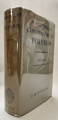 A Historical Commentary on Polybius; Volume 1; Commentary on Books I-VI