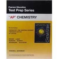 Test Prep Workbook for AP Chemistry The Central Science 13th Edition by Edward L. Waterman - 2015-01-06