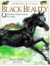 Black Beauty : Timeless Classic Stories for Today