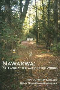 Book cover for <p>Nawakwa: 75 Years at the Camp in the Woods</p>
