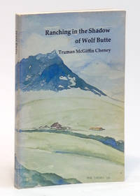 Ranching in the Shadow of Wolf Butte