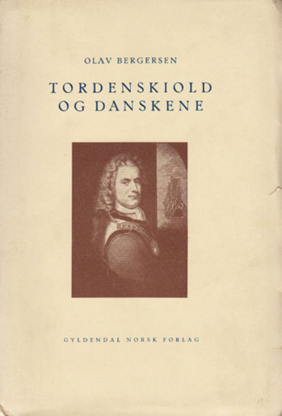 (TORDENSKIOLD) Tordenskiold og danskene.