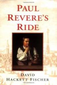 Paul Revere&#039;s Ride by David Hackett Fischer - 1994-02-08