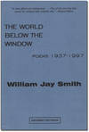 The World Below The Window: Poems 1937-1997.