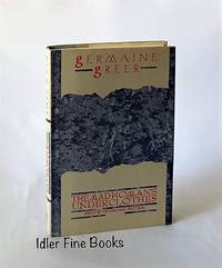 The Madwoman's Underclothes: Essays and Occasional Writings