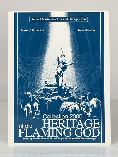 Heritage of the Flaming God; An Essay on the History of Opar and Its Relationship to Other Ancient Cultures