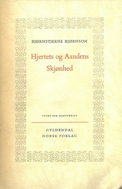 Hjertets og Aandens Skjønhed. Utgitt med…