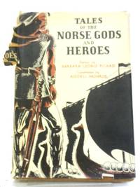 Norse Gods and Heroes by B L Picard - 1958