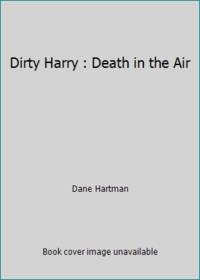 cover of Dirty Harry : Death in the Air