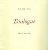NEW YORK/PARIS DIALOGUE PARIS/NEW YORK