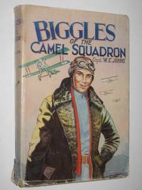 cover of Biggles of the Camel Squadron - Biggles Series #3