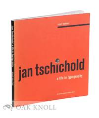 image of JAN TSCHICHOLD: A LIFE IN TYPOGRAPHY