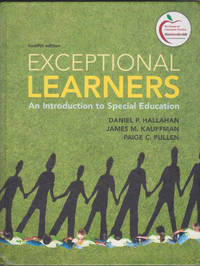 Exceptional Learners: An Introduction to Special Education  Twelfth Edition