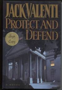 Protect and Defend by Valenti, Jack - 1992