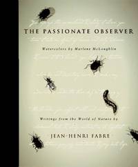 Passionate Observer: Writings from the World of Nature