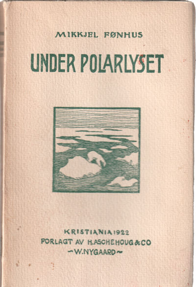 Under polarlyset. En fortælling fra Spitsbergen