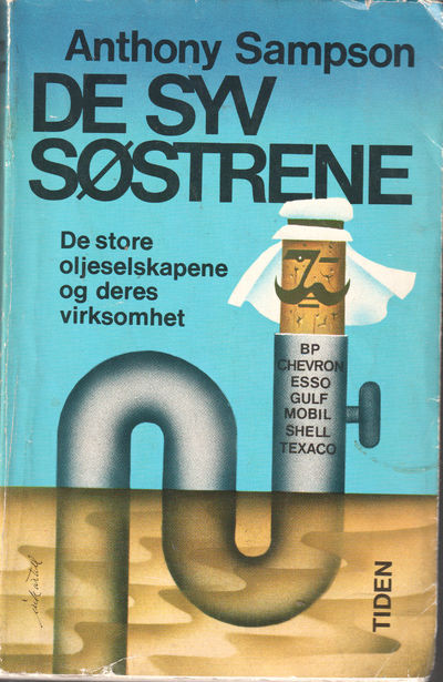 De syv søstre. De store oljeselskapene og deres…