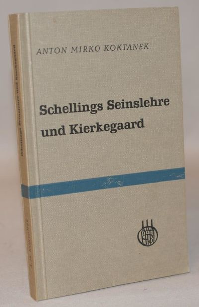 Schellings Seinslehre und Kierkegaard.