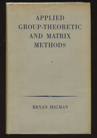 image of Applied Group-Theoretic and Matrix Methods