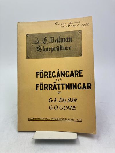 Sveriges siste skarprättare A. G. Dalman.…