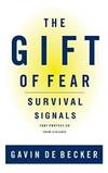 The Gift Of Fear