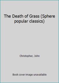 The Death of Grass Sphere popular classics