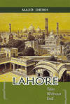 LAHORE TALES WITHOUT END