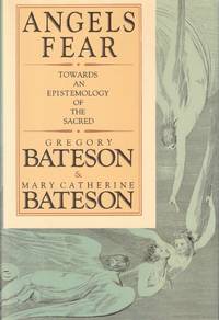 Angels Fear: Towards an Epistemology of the Sacred