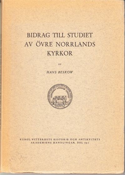 Bidrag till studiet av övre Norrlands kyrkor.