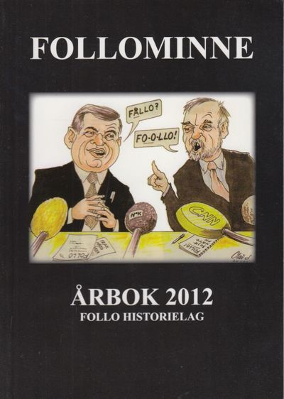 Follominne Årbok 2012. Nr 50. Redaktør: Øystein…