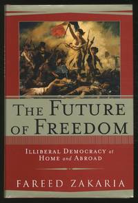 image of The Future of Freedom: Illiberal Democracy at Home and Abroad